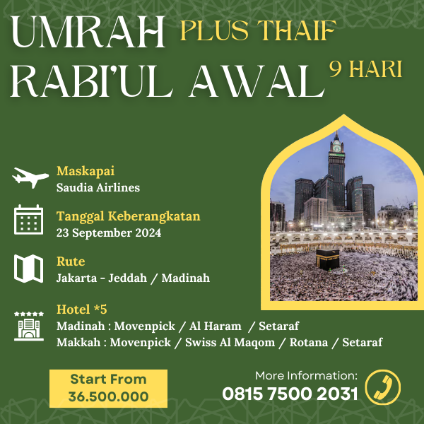 Umrah Rabi'ul awal 1446 H, AST , Paket 9 hari Plus Thaif , Keberangkatan 23 September 2024